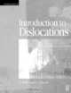 Introduction to Dislocations, Derek Hull 