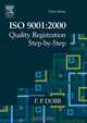 ISO 9001:2000 Quality Registration Step-by-Step, Fred Dobb 