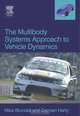 The Multibody Systems Approach to Vehicle Dynamics, Michael Blundell 