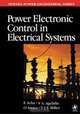 Power Electronic Control in Electrical Systems, Enrique Acha 