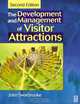 Development and Management of Visitor Attractions, John Swarbrooke 