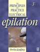 Principles and Practice of Electrical Epilation, Sheila Godfrey 