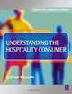 Understanding the Hospitality Consumer, Alastair Williams 
