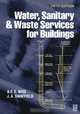 Water, Sanitary and Waste Services for Buildings, A.F.E. Wise 
