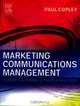 Marketing Communications Management, Paul Copley 