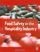 Food Safety in the Hospitality Industry, Tim Knowles 