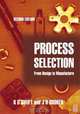 Process Selection, K G Swift 