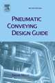 Pneumatic Conveying Design Guide, David Mills 