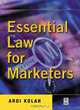 Essential Law for Marketers, Ardi Kolah 