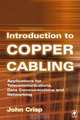 Introduction to Copper Cabling, John Crisp 