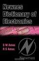 Newnes Dictionary of Electronics, S W Amos 