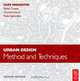 Urban Design: Method and Techniques, J. C. Moughtin 