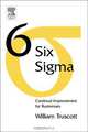 Six Sigma, William Truscott 