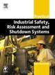 Practical Industrial Safety, Risk Assessment and Shutdown Systems, Dave Macdonald 