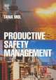 Productive Safety Management, Tania Mol 