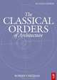 The Classical Orders of Architecture, Robert Chitham 