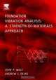 Foundation Vibration Analysis, John P Wolf 