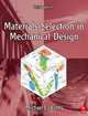 Materials Selection in Mechanical Design, Michael F. Ashby 