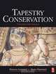 Tapestry Conservation: Principles and Practice, Frances Lennard 