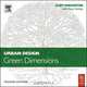 Urban Design: Green Dimensions, J. C. Moughtin 