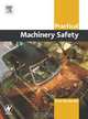 Practical Machinery Safety, David Macdonald 