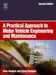 A Practical Approach to Motor Vehicle Engineering and Maintenance, Allan Bonnick 