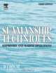 Seamanship Techniques, David J House 