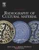 Radiography of Cultural Material, Andrew Middleton 