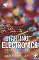 Starting Electronics, Keith Brindley 