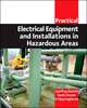 Practical Electrical Equipment and Installations in Hazardous Areas, Geoffrey Bottrill 