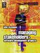 Managing Stakeholders in Software Development Projects, John McManus 