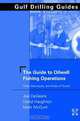 The Guide to Oilwell Fishing Operations, Joe P. DeGeare 