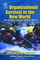 Organizational Survival in the New World, Alex Bennet 