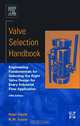 Valve Selection Handbook, Peter Smith 