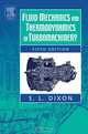 Fluid Mechanics and Thermodynamics of Turbomachinery, S L DIXON 