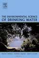 The Environmental Science of Drinking Water, Patrick Sullivan 