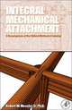 Integral Mechanical Attachment, Robert W. Messler 
