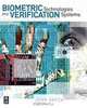 Biometric Technologies and Verification Systems, John R. Vacca 