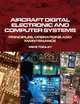 Aircraft Digital Electronic and Computer Systems, Mike Tooley 