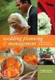 Wedding Planning and Management, Maggie Daniels 