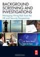 Background Screening and Investigations, W. Barry Nixon 