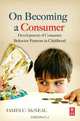 On Becoming a Consumer, James U. McNeal 
