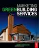 Marketing Green Building Services, Jerry Yudelson 