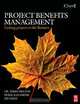 Project Benefits Management: Linking projects to the Business, Trish Melton 