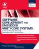Software Development for Embedded Multi-core Systems, Max Domeika 