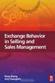 Exchange Behavior in Selling and Sales Management, Peng Sheng 