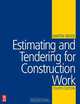 Estimating and Tendering for Construction Work, Martin Brook 
