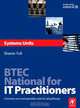 BTEC National for IT Practitioners: Systems units, Sharon Yull 