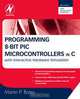 Programming 8-bit PIC Microcontrollers in C, Martin P. Bates 