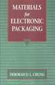 Materials for Electronic Packaging, Deborah Chung 